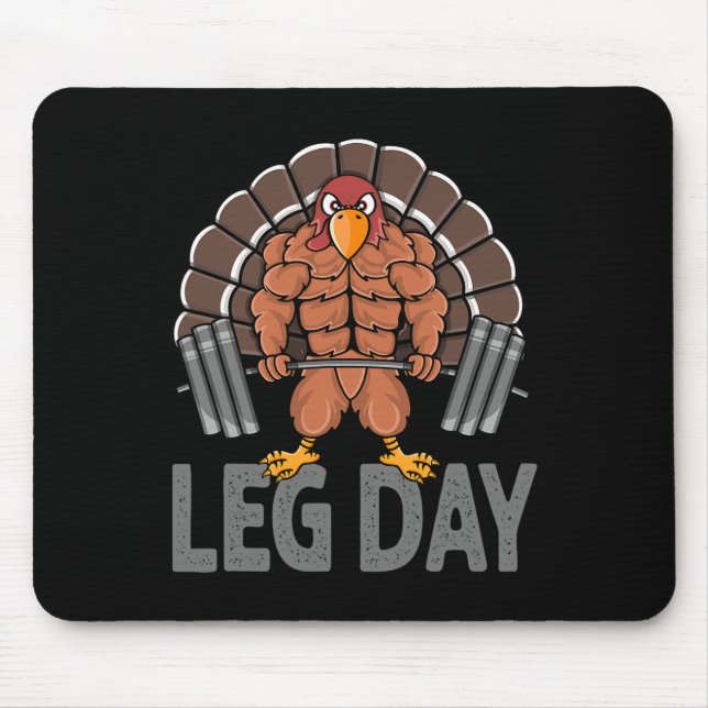 Funny Leg Day Thanksgiving Turkey Deadlifting Dead Mouse Pad (Front)