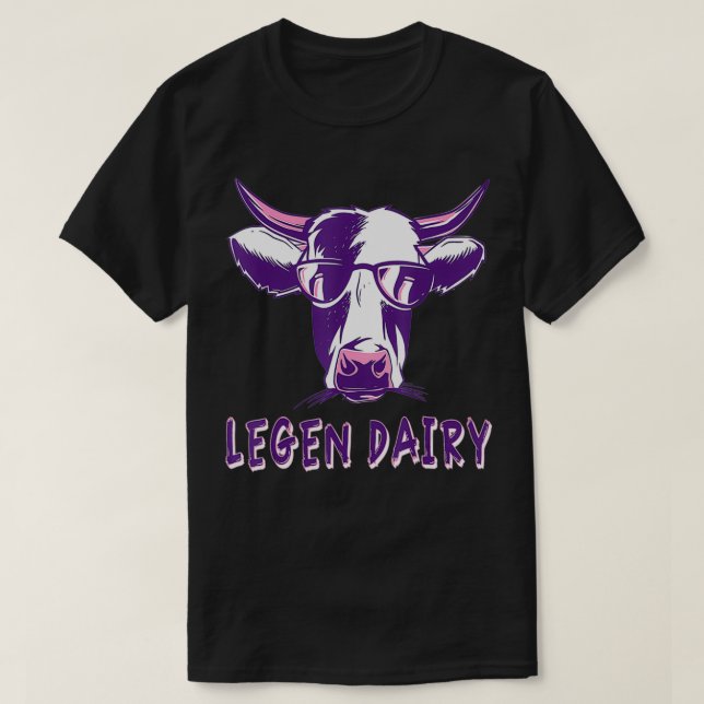Funny Legend Dairy Cow Pun  T-Shirt (Design Front)