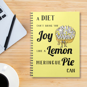 Funny Lemon Meringue Pie Diet Joke Notebook