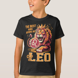 Funny Leo Birthday Quote Astrology Horoscope Gift T-Shirt