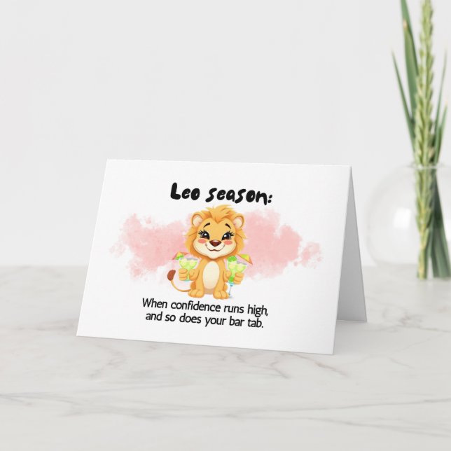 Funny Leo Season Zodiac Birthday Card (Front)
