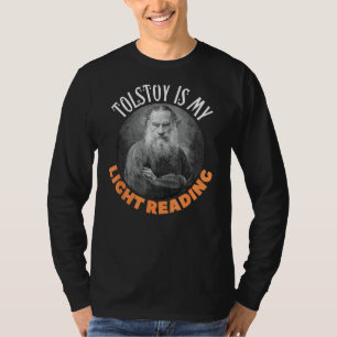 Funny Leo Tolstoy Russian Literature, Light Readin T-Shirt