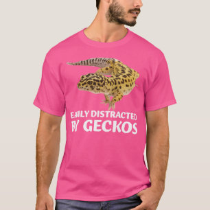 Funny Leopard Gecko Easily Distracted By Geckos T-Shirt