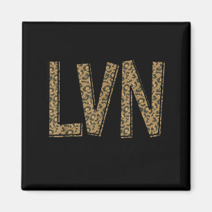 Funny Leopard Lvn Happy Licensed Vocational Nurse Magnet