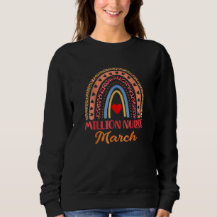 Funny Leopard Rainbow Million Nurse March 2022 Lov Sweatshirt