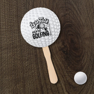 Funny Less Talk More Golfing Typography Hand Fan