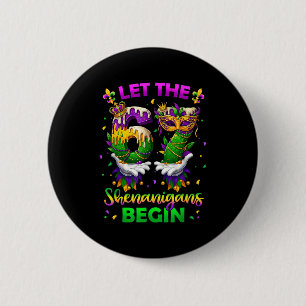 Funny Let 67 Shenanigans Begin 6 Cm Round Badge