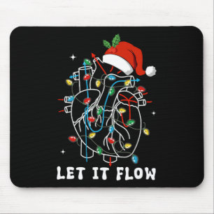 Funny Let It Flow Anatomy Heart Cardiac Nurse Sant Mouse Pad