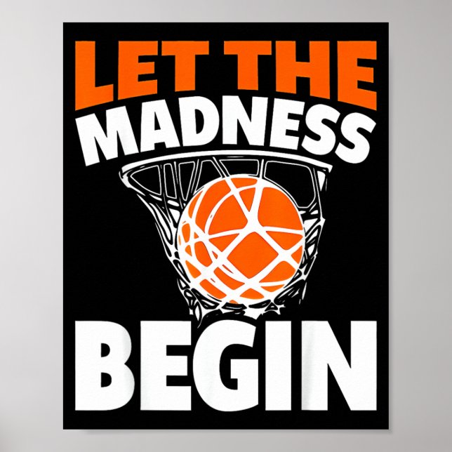 Funny Let the Madness Begin Basketball Bracket Poster (Front)