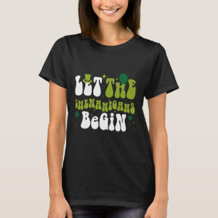 Funny Let The Shenanigans Begin Boys Girls St Patr T-Shirt