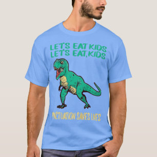Funny Lets Eat Kids Punctuation Saves Lives Gramma T-Shirt