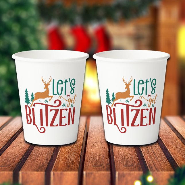 Funny Let's Get Blitzen Reindeer Paper Cups (Creator Uploaded)
