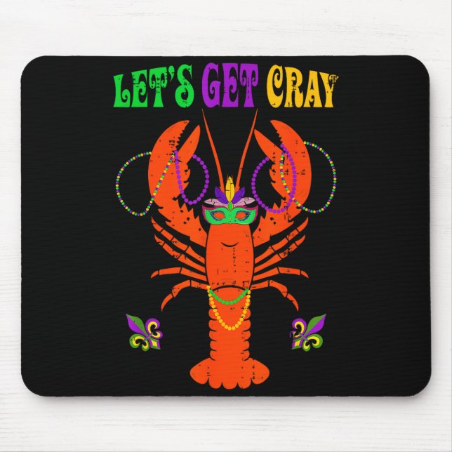 Funny Lets Get Cray Crawfish - New Orleans Funny M Mouse Pad (Front)