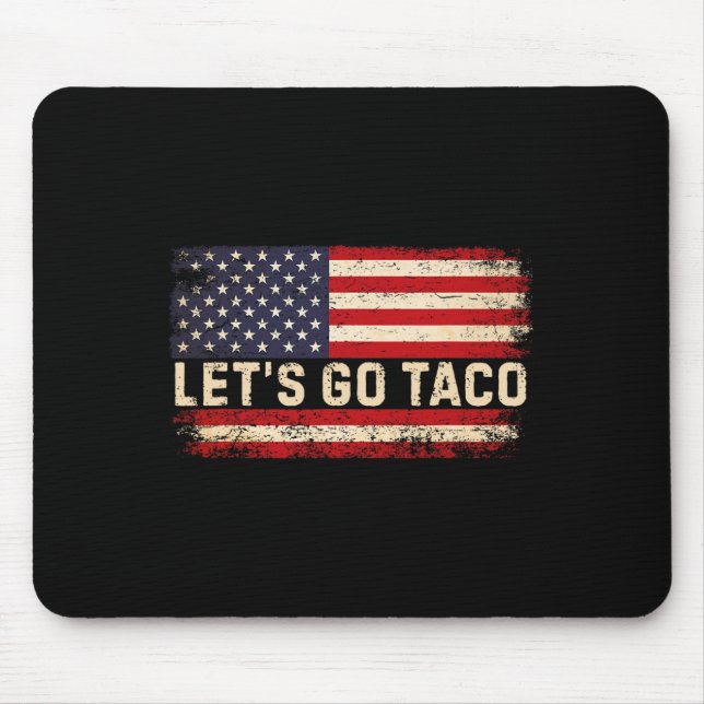 Funny Let's Go Taco 23  Mouse Pad (Front)