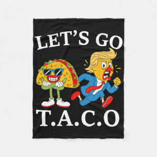 Funny Let's Go Taco 30  Fleece Blanket