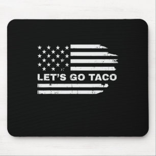 Funny Let's Go Taco 38 Mouse Pad