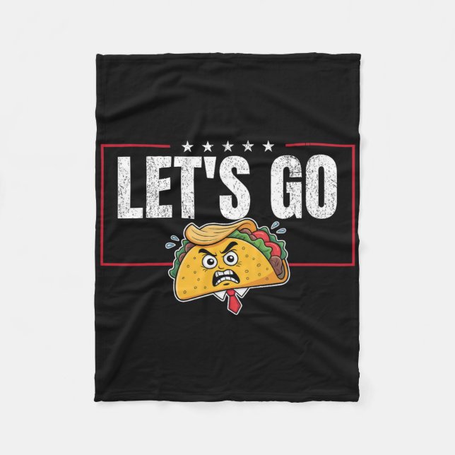 Funny Let's Go Taco 45  Fleece Blanket (Front)