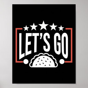 Funny Let's Go Taco 46  Poster