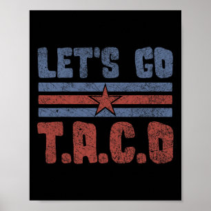 Funny Let's Go Taco 55 Poster