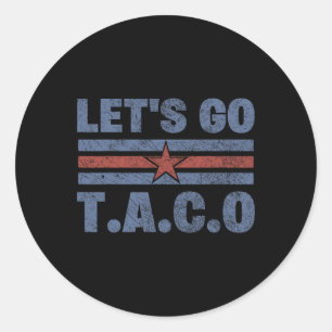 Funny Let's Go Taco 56 Classic Round Sticker