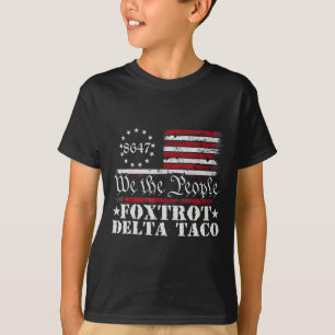 Funny Let's Go Taco Shirt Foxtrot Delta Taco 3
