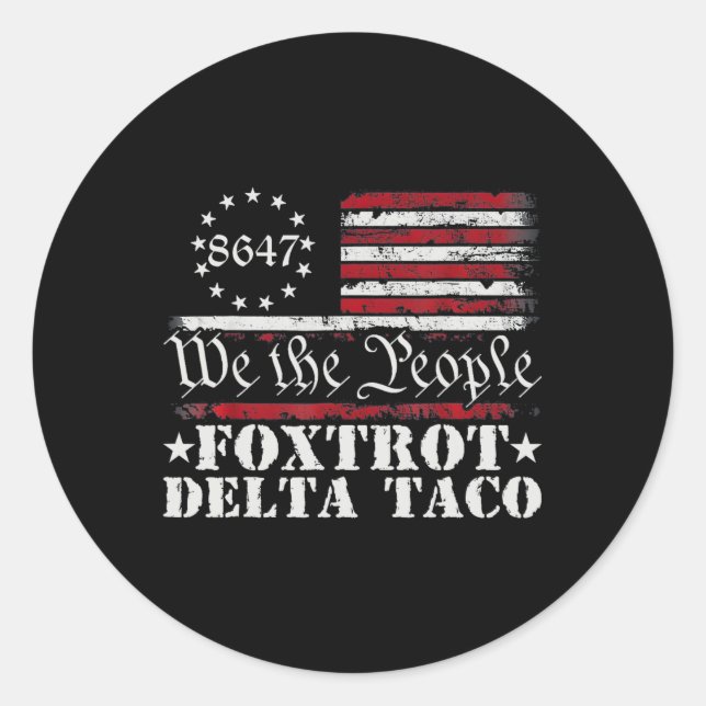 Funny Let's Go Taco Shirt Foxtrot Delta Taco 3  Classic Round Sticker (Front)