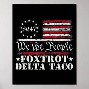 Funny Let's Go Taco Shirt Foxtrot Delta Taco 3 Poster