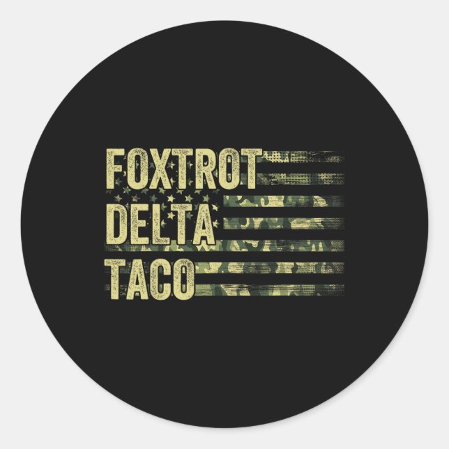 Funny Let's Go Taco Shirt Foxtrot Delta Taco 6  Classic Round Sticker (Front)
