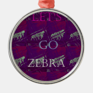 Funny Lets Go Zebra  Hakuna Matata motif Design Co Metal Tree Decoration