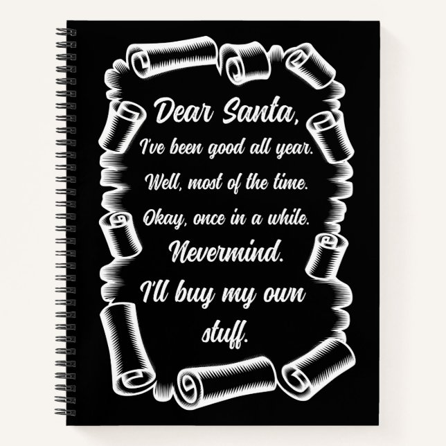 Funny Letter to Santa Christmas Xmas gifts Notebook (Front)