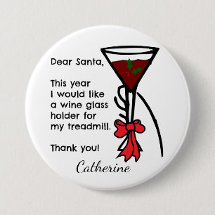 Funny Letter To Santa Treadmill Wine Glass Holder 7.5 Cm Round Badge