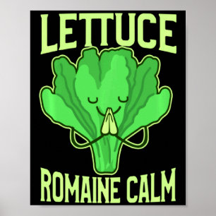 Funny Lettuce Romaine Calm Meditation Yoga Zen Poster