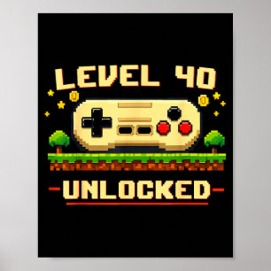 Funny level 40 unlocked video game 40th birthday poster