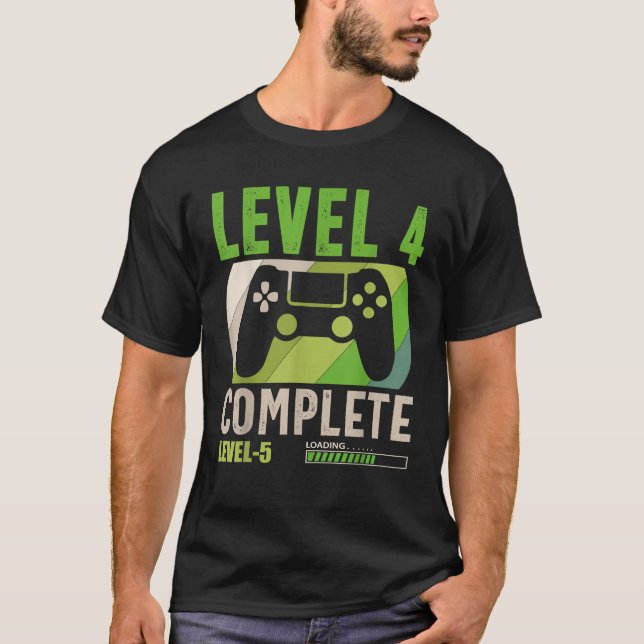 Funny Level 4 Complete Level 5 Loading Gamers 4th  T-Shirt (Front)