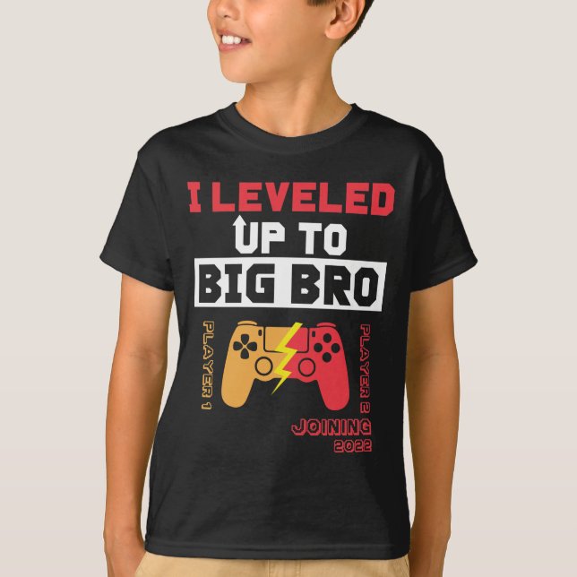 Funny levelled up to big bro 2022 Gamer Brother T-Shirt (Front)