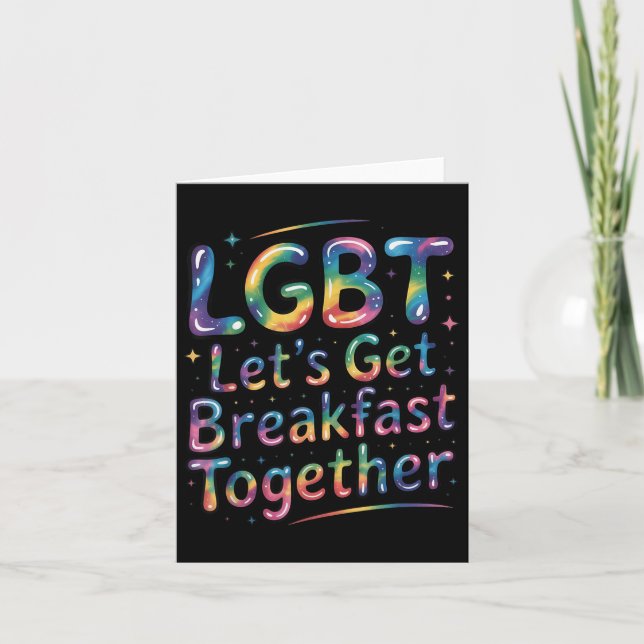 Funny Lgbt Lets Get Breakfast Together _12  Card (Front)