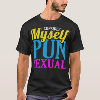 Funny LGBT Panseual Pride I Consider Myself Pun Se T-Shirt