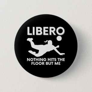 Funny Libero Volleyball Player 6 Cm Round Badge