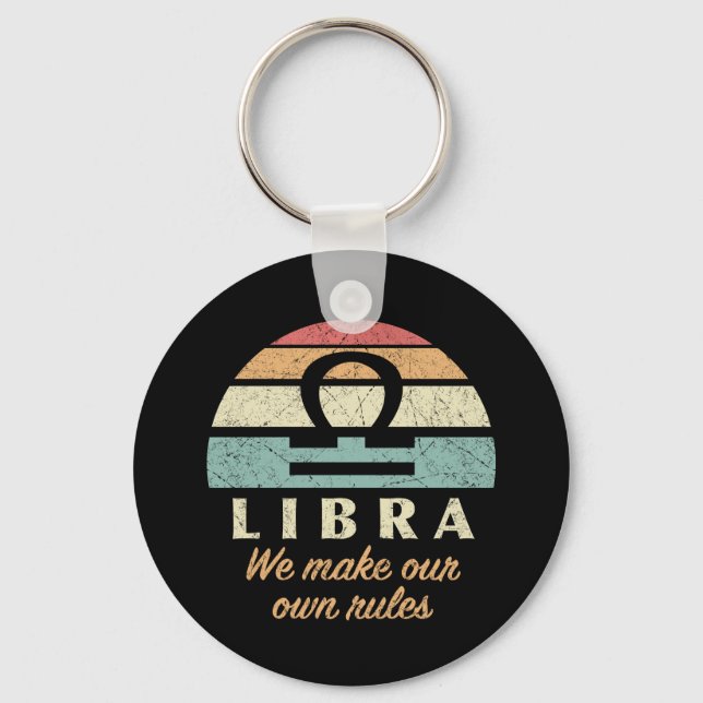 Funny Libra Zodiac Rules Key Ring (Front)