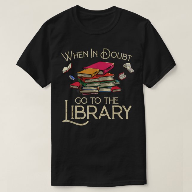 Funny Library Design Men Women Book Reader Reading T-Shirt (Design Front)