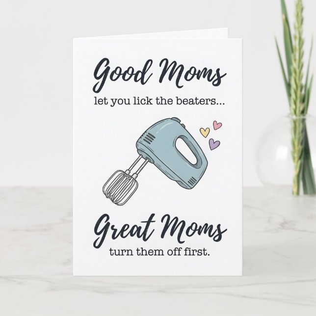 Funny Lick the Beaters Mother’s Day Card (Front)