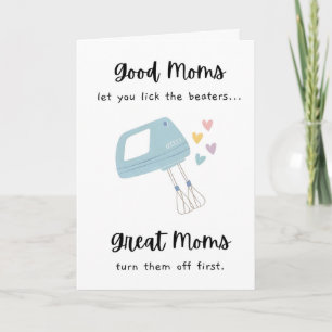 Funny 'Lick the Beaters' Mother's Day Card