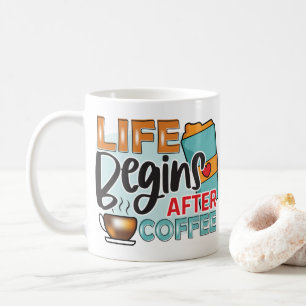 Funny Life Begins After Coffee Typography Mug