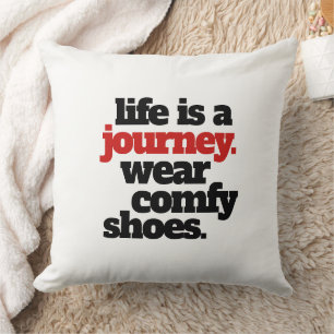 Funny Life is a Journey ... Cushion