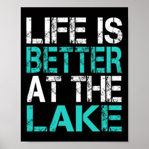 Funny Life Is Better At The Lake Camping Summer Va Poster