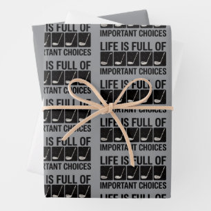 Funny Life is Full Of Important Choices Golf Gift Wrapping Paper Sheet