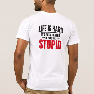 Funny Life Is Hard Shirt Dark Humour Tee, Sarcasti