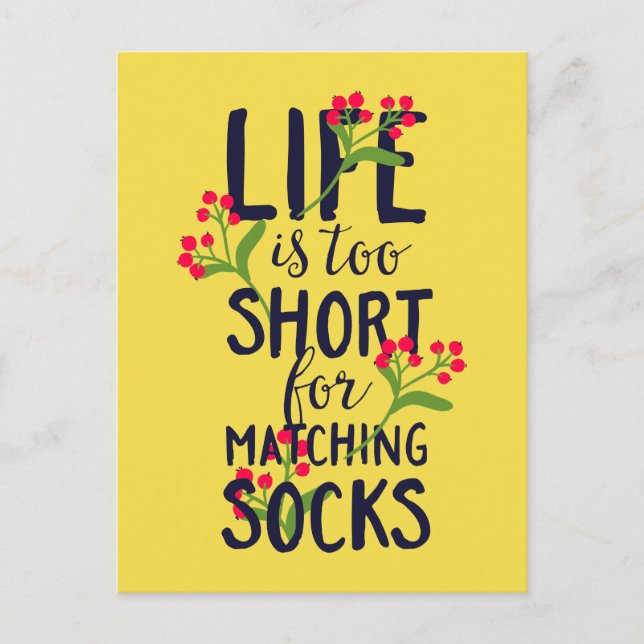 Funny Life is Too Short for Matching Socks Postcard (Front)
