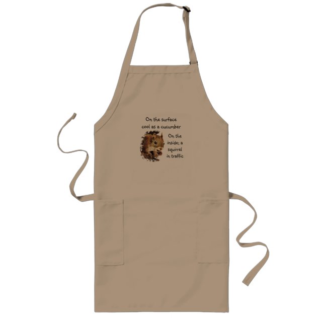 Funny Life Quote Surface Cool Inside Squirrel Art  Long Apron (Front)