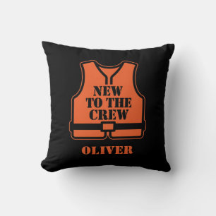 Funny Life Vest New to the Crew  Cushion